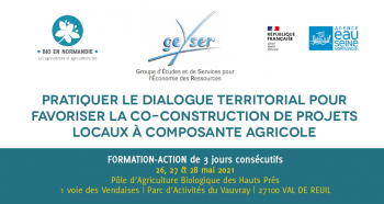 Formation dialogue territorial de Bio en Normandie (26, 27, 28 mai 2021)